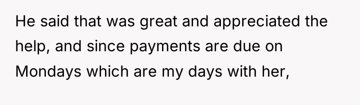 He said that was great and appreciated the help, and...