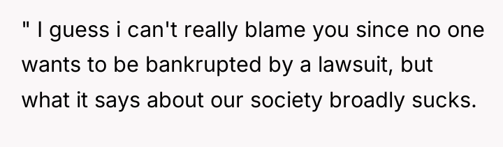 " I guess i can't really blame you since no...