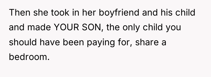 Then she took in her boyfriend and his child and...