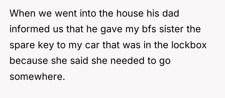 When we went into the house his dad informed us...