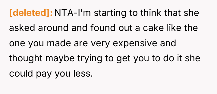 [deleted] NTA-I'm starting to think that she asked around and...