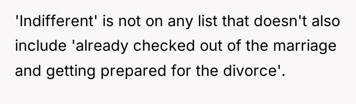 'Indifferent' is not on any list that doesn't also include...