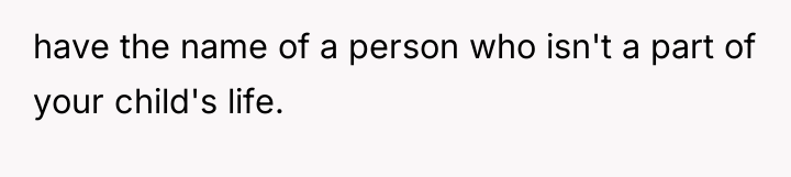have the name of a person who isn't a part...