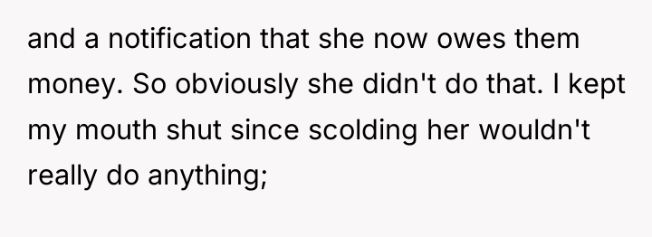and a notification that she now owes them money. So...