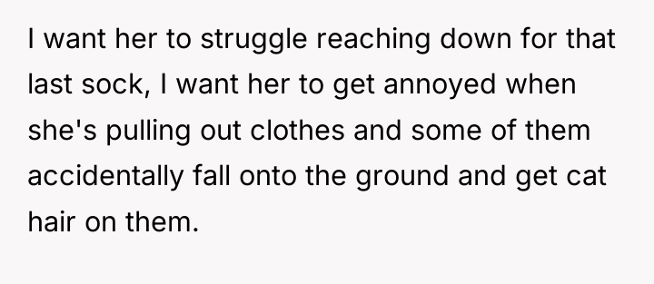 I want her to struggle reaching down for that last...