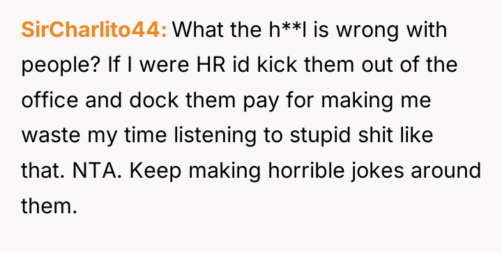 SirCharlito44 What the h**l is wrong with people? If I...