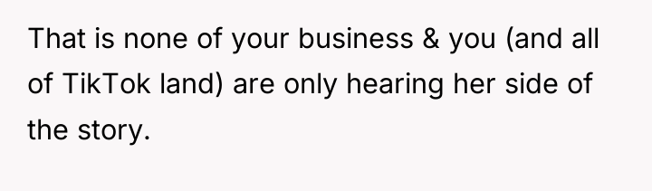 That is none of your business & you (and all...