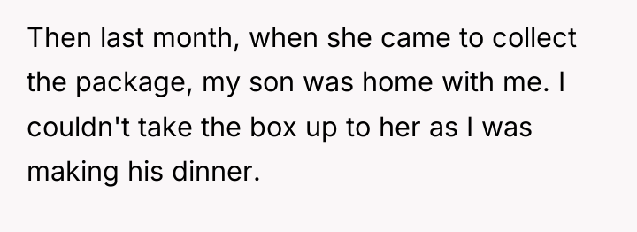 Then last month, when she came to collect the package,...