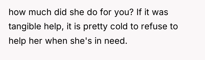 how much did she do for you? If it was...