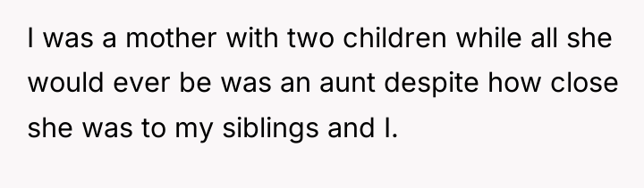 I was a mother with two children while all she...