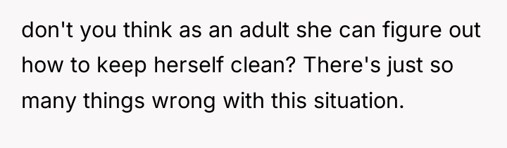 don't you think as an adult she can figure out...