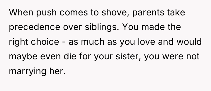 When push comes to shove, parents take precedence over siblings....