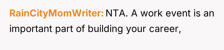 RainCityMomWriter NTA. A work event is an important part of...