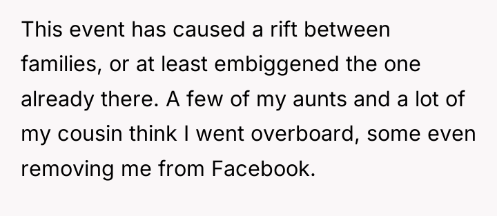 This event has caused a rift between families, or at...