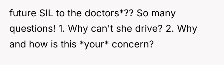 future SIL to the doctors*?? So many questions! 1. Why...
