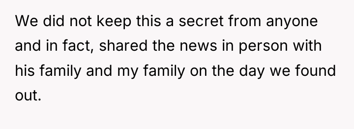 We did not keep this a secret from anyone and...