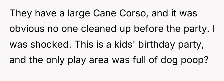They have a large Cane Corso, and it was obvious...