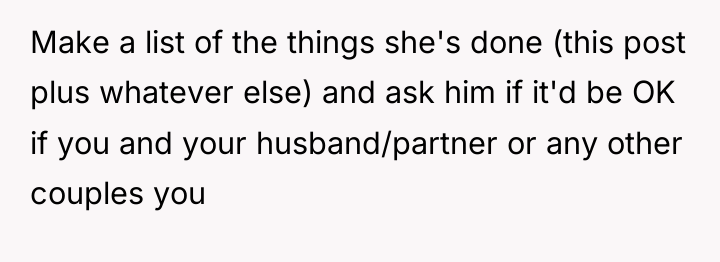 Make a list of the things she's done (this post...