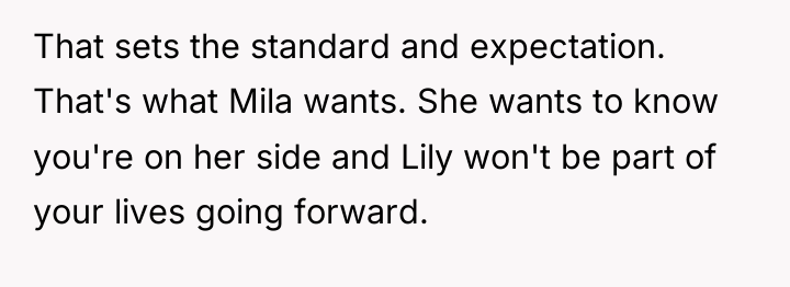 That sets the standard and expectation. That's what Mila wants....