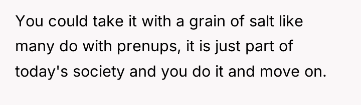 You could take it with a grain of salt like...