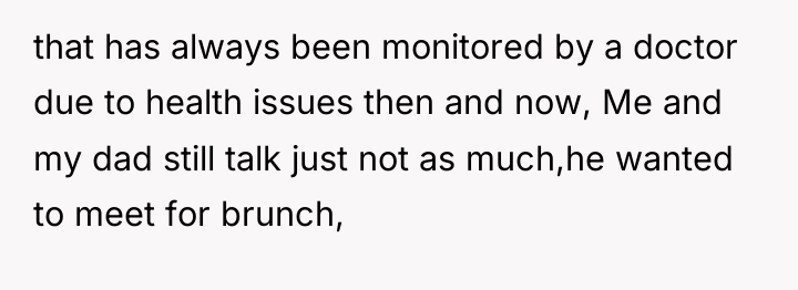 that has always been monitored by a doctor due to...