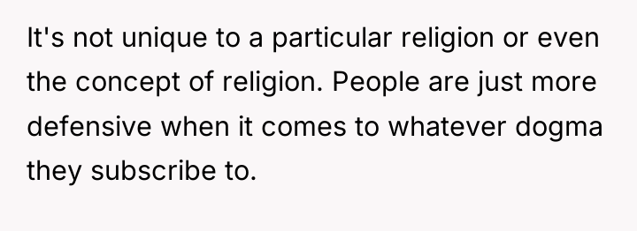 It's not unique to a particular religion or even the...