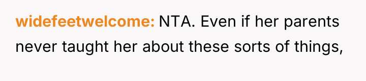 widefeetwelcome NTA. Even if her parents never taught her about...