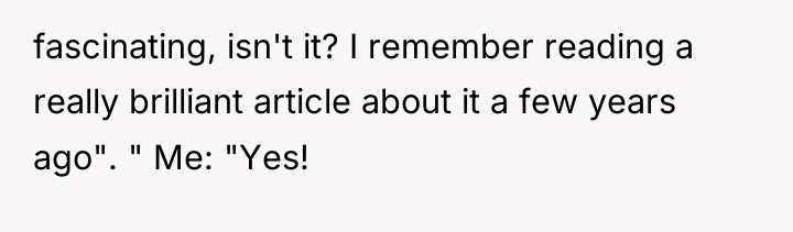 fascinating, isn't it? I remember reading a really brilliant article...