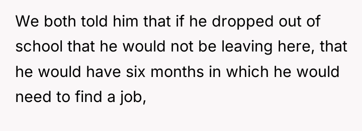 We both told him that if he dropped out of...
