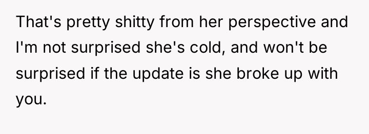That's pretty shitty from her perspective and I'm not surprised...