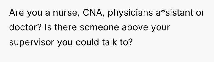 Are you a nurse, CNA, physicians a*sistant or doctor? Is...
