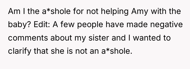 Am I the a*shole for not helping Amy with the...