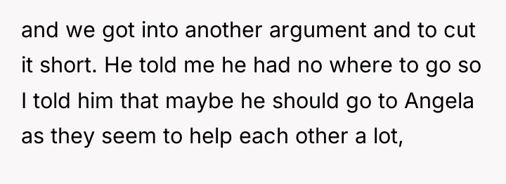 and we got into another argument and to cut it...
