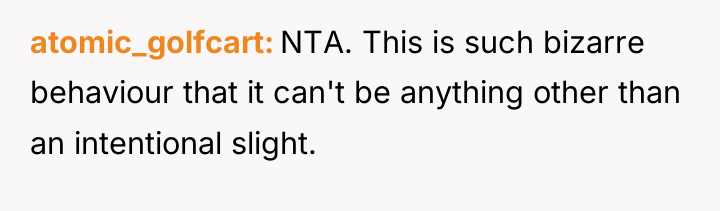 atomic_golfcart NTA. This is such bizarre behaviour that it can't...