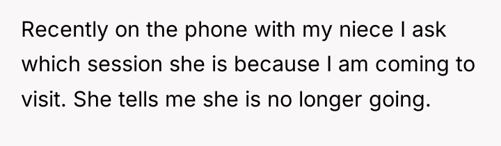 Recently on the phone with my niece I ask which...