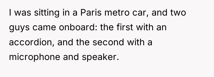 I was sitting in a Paris metro car, and two...
