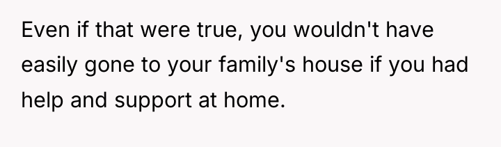 Even if that were true, you wouldn't have easily gone...