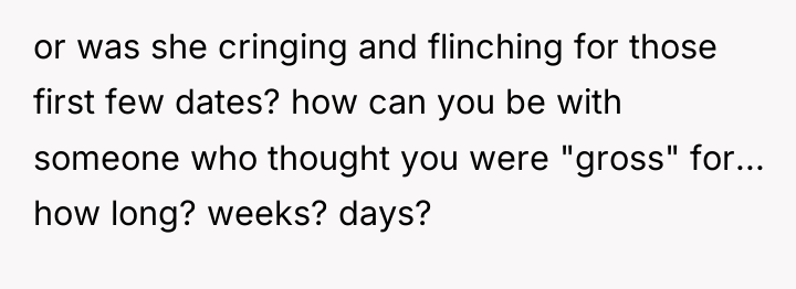 or was she cringing and flinching for those first few...