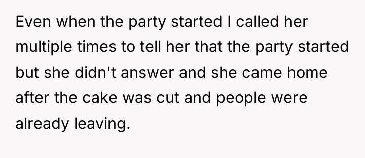 Even when the party started I called her multiple times...