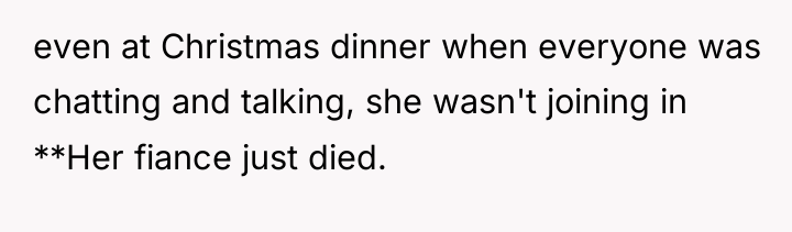 even at Christmas dinner when everyone was chatting and talking,...