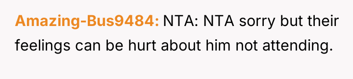 Amazing-Bus9484 NTA: NTA sorry but their feelings can be hurt...