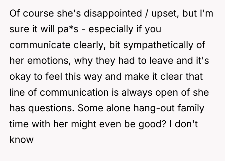 Of course she's disappointed / upset, but I'm sure it...