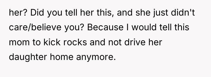 her? Did you tell her this, and she just didn't...