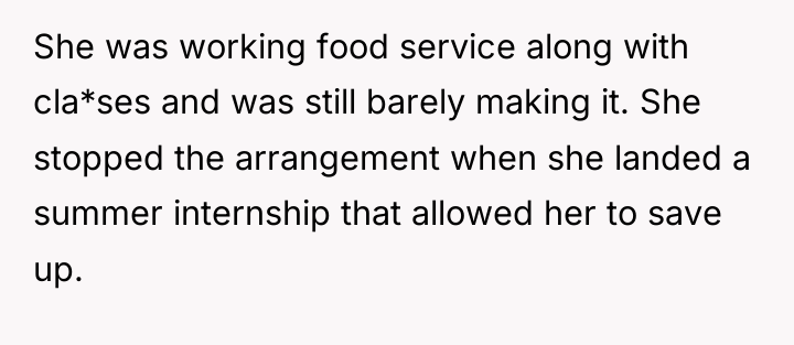 She was working food service along with cla*ses and was...