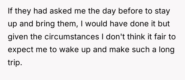 If they had asked me the day before to stay...