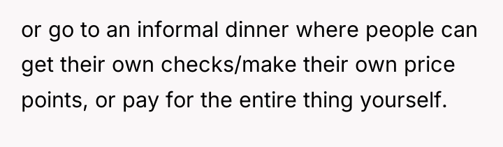 or go to an informal dinner where people can get...