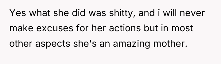 Yes what she did was shitty, and i will never...