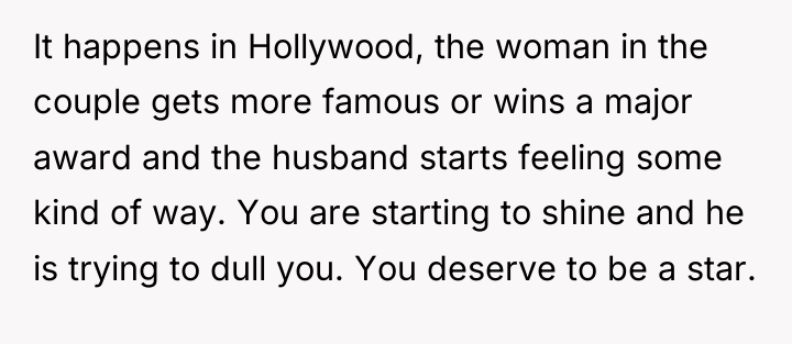 It happens in Hollywood, the woman in the couple gets...