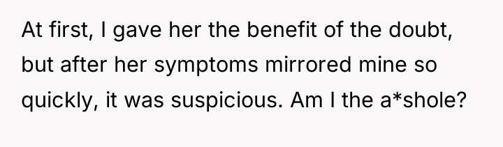 At first, I gave her the benefit of the doubt,...
