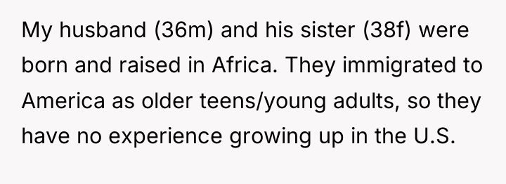 My husband (36m) and his sister (38f) were born and...